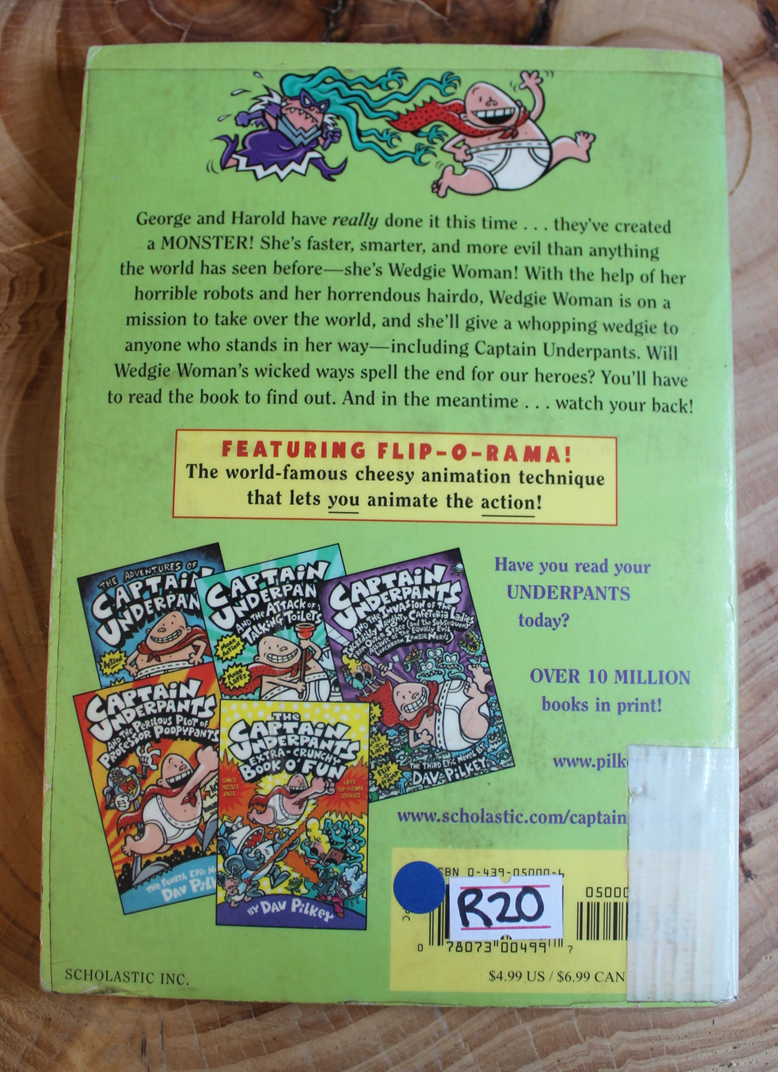 Captain Underpants and the Wrath of the Wicked Wedgie Woman - Dav Pilkey