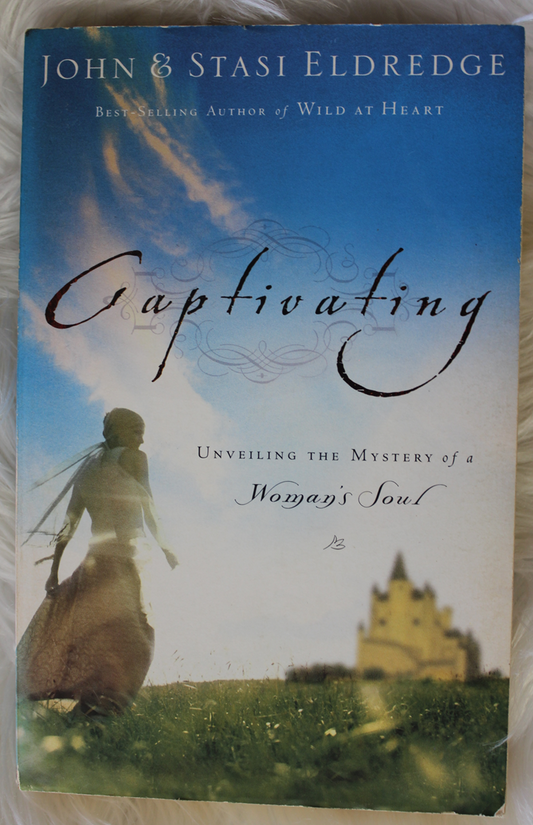 Captivating - John & Stasi Eldredge