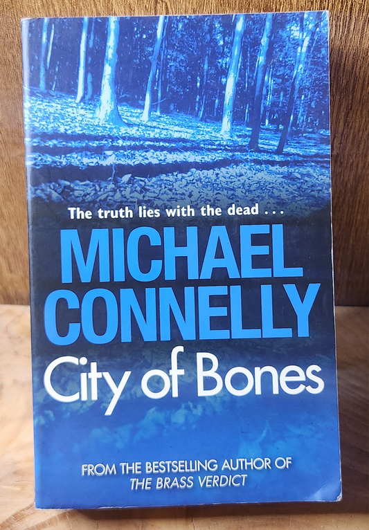 City of bones - Michael Connelly