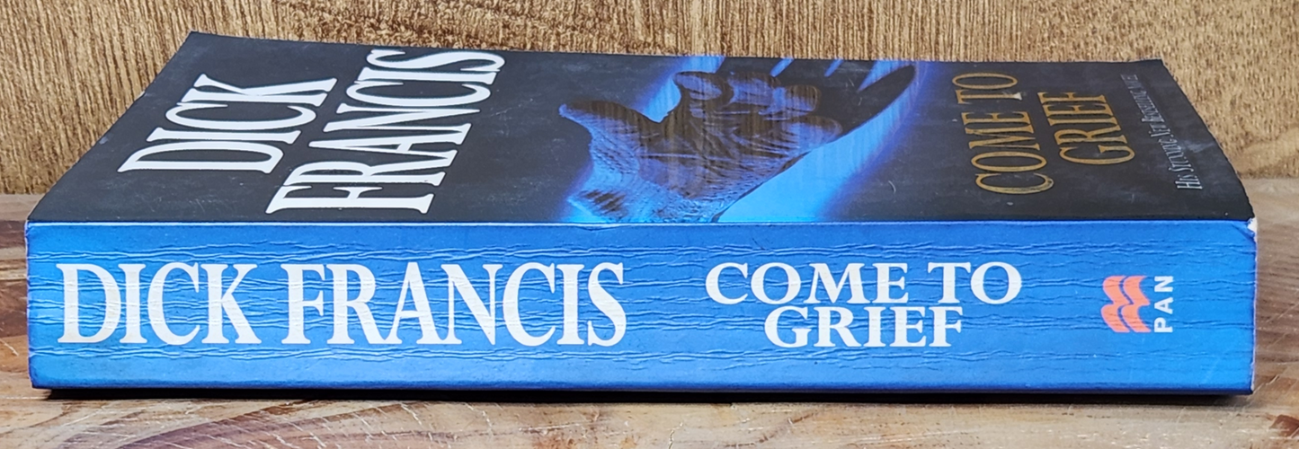 Come to Grief - Dick Francis
