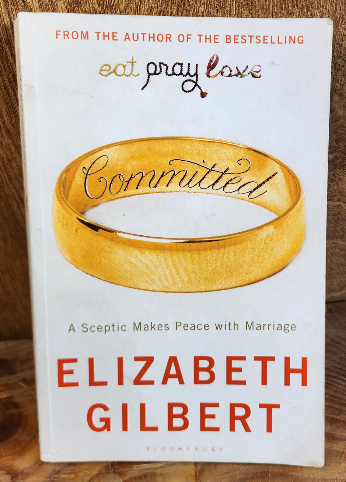 Committed - Elizabeth Gilbert