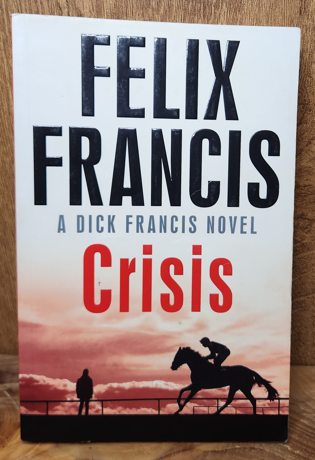 Crisis - Felix Francis