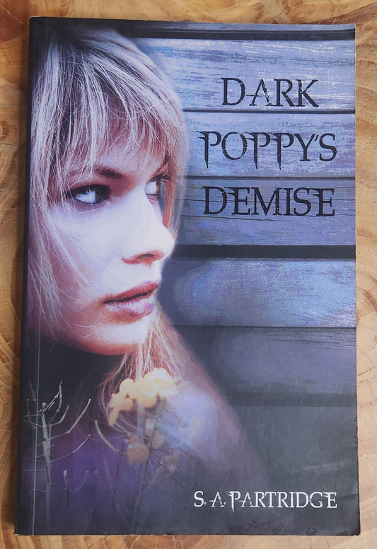 Dark Poppy's Demise - S.A. Partridge