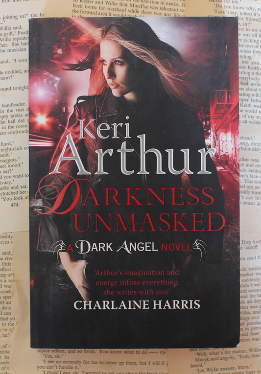 Darkness Unmasked - Keri Arthur