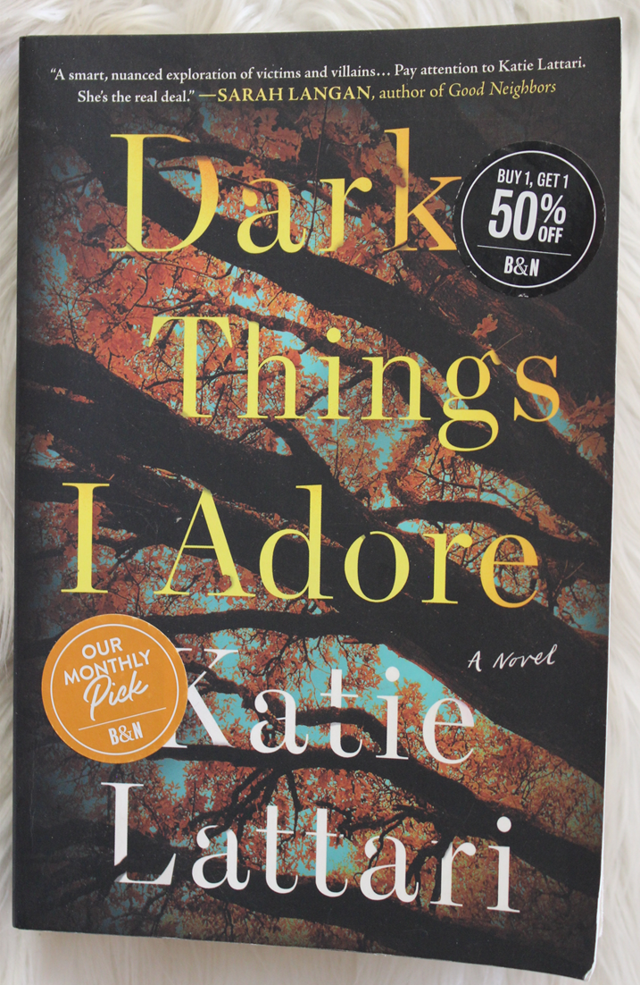 Dark things I adore - Katie Lattari