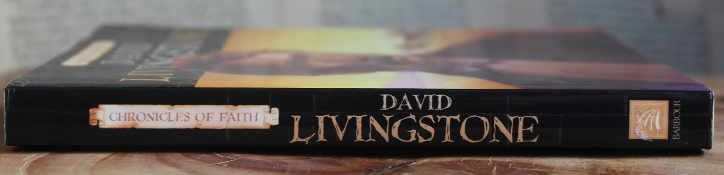 David Livingstone - Chronicles of Faith