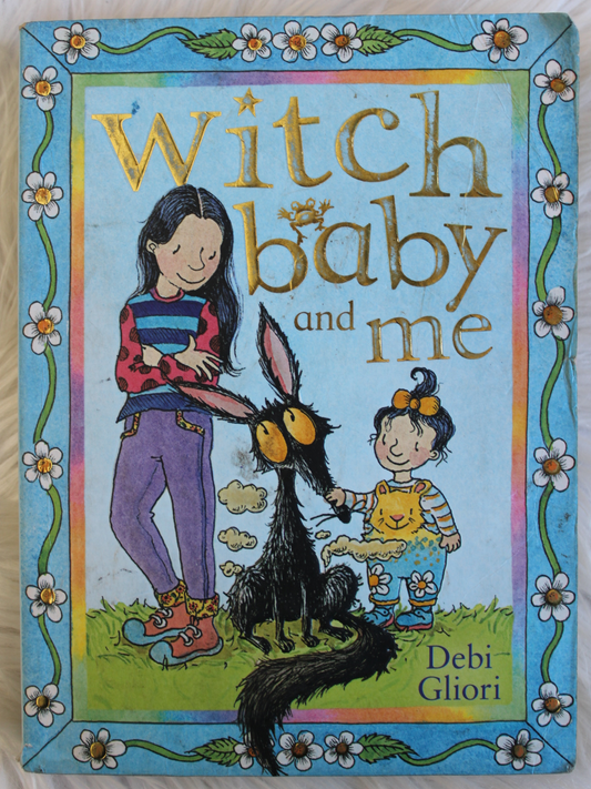 Witch baby and me - Debi Gliori