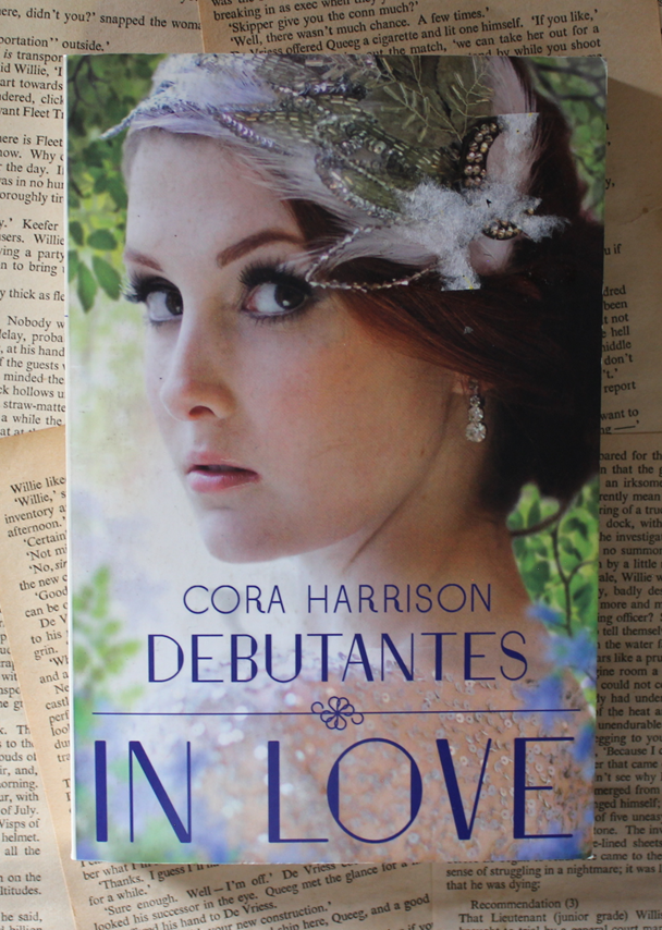 Debutantes in love - Cora Harrison