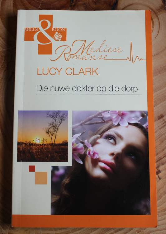 Die Nuwe Dokter op die Dorp - Lucy Clark