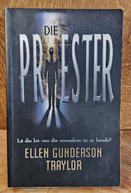 Die Priester - Ellen Gunderson Traylor