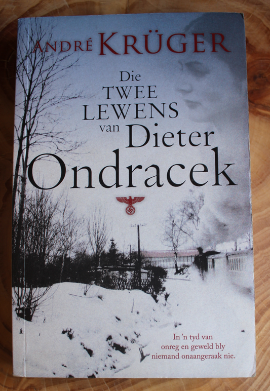 Die Twee Lewens van Dieter Ondracek - Andre Kruger