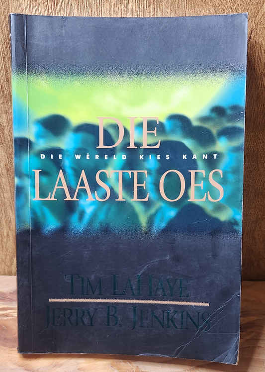 Die Laaste Oes - Tim Lahaye & Jerry B. Jenkins