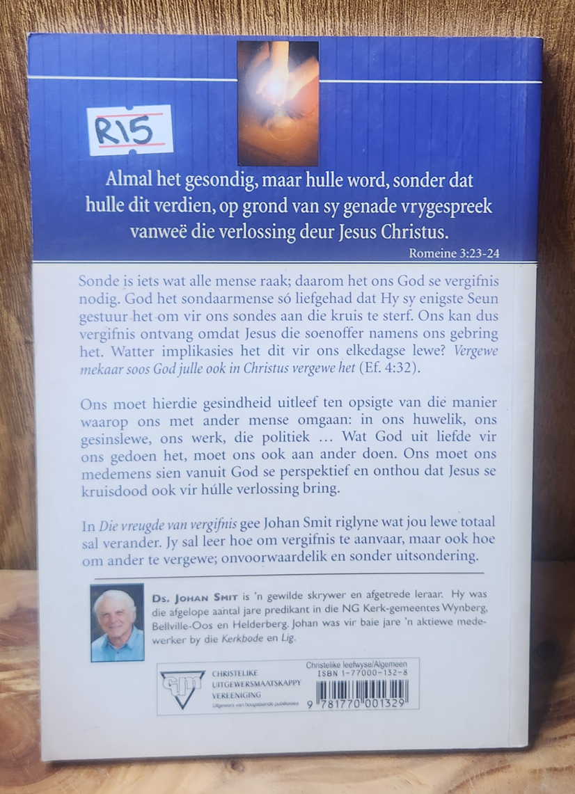 Die vreugde van Vergifnis - Johan Smit