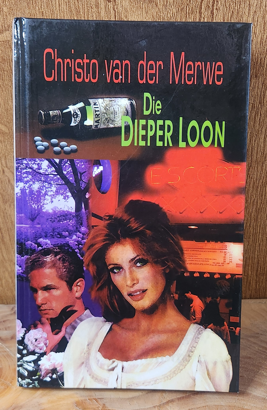 Die dieper loon - Christo van der Merwe