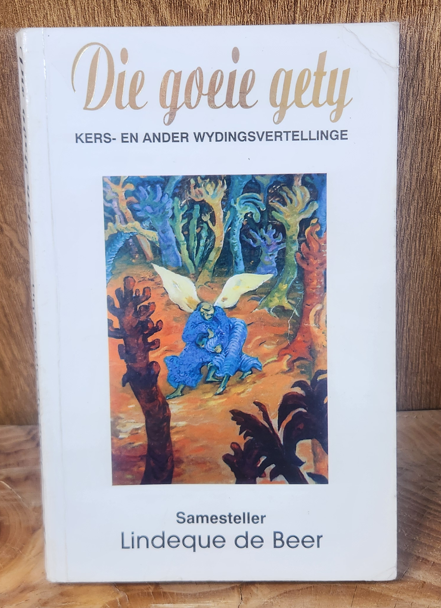 Die goeie gety - Lindeque de Beer