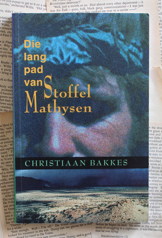 Die lang pad van Stoffel Mathysen - Christiaan Bakkes