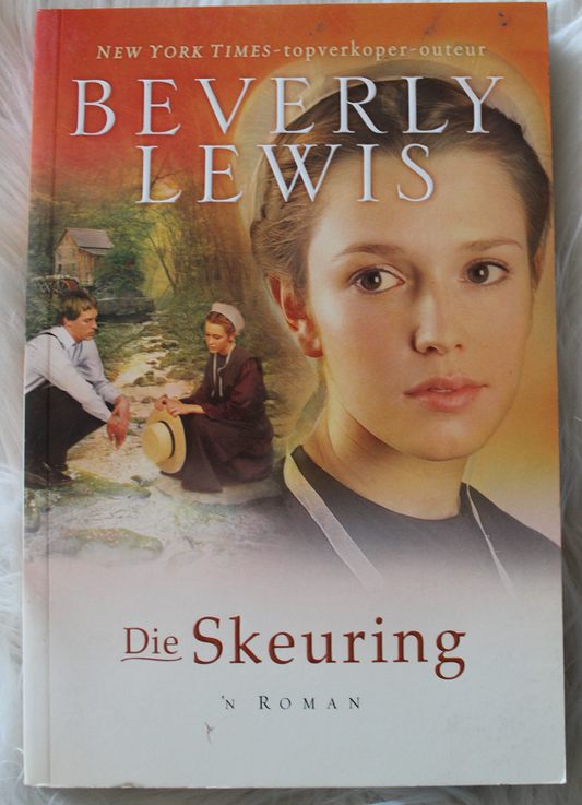 Die skeuring - Beverly Lewis