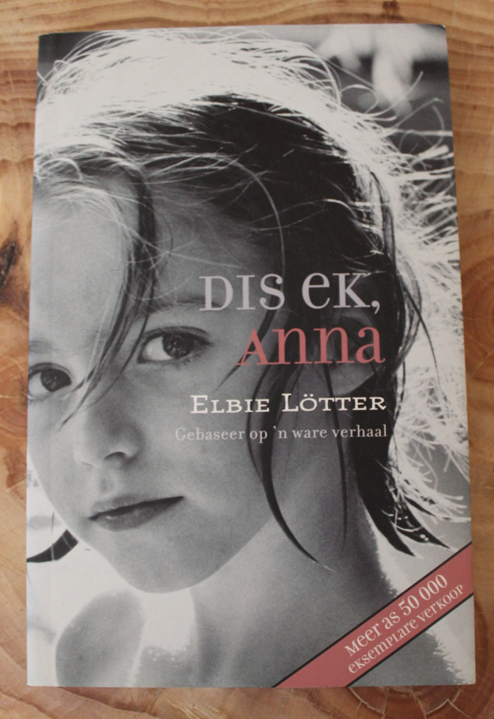 Dis ek, Anna - Elbie Lotter