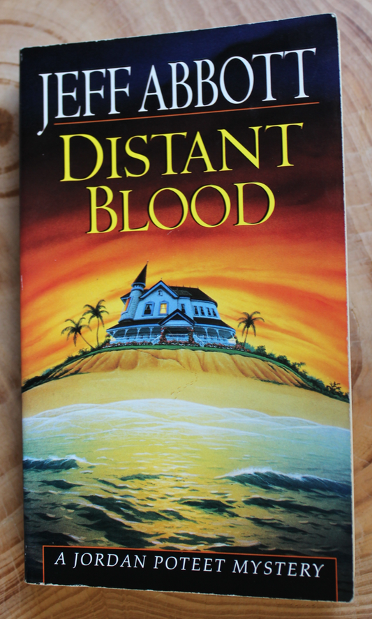 Distant Blood - Jeff Abbott