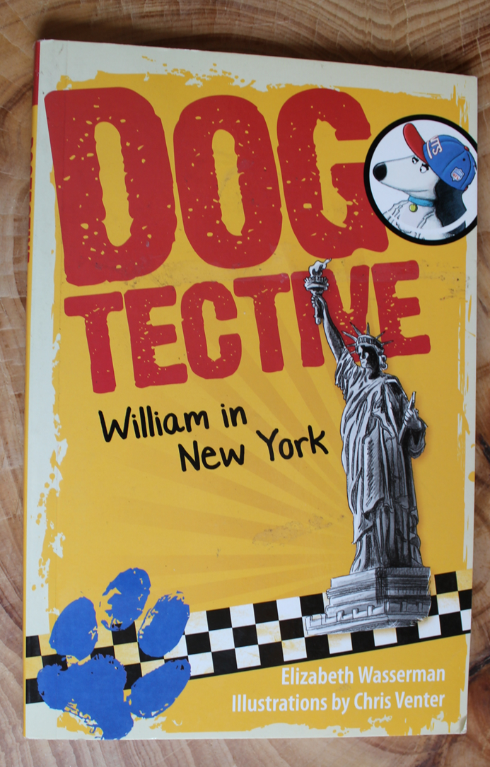 Dogtective - William in New York - Elizabeth Wasserman