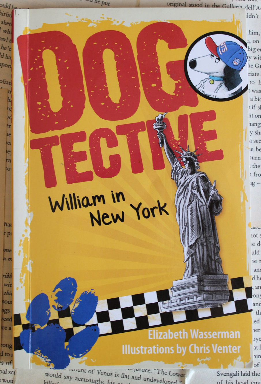 Dogtective - William in New York, Elizabeth Wasserman