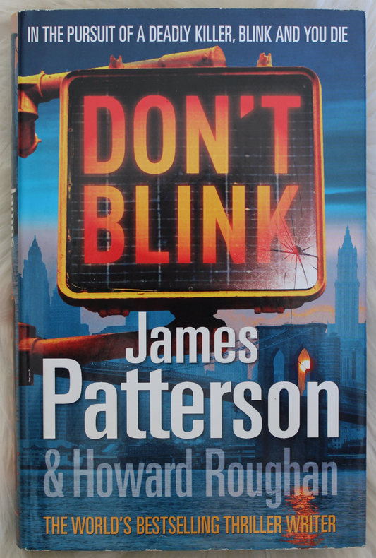 Don't Blink -  James Patterson