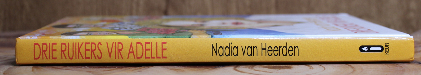 Drie Ruikers vir Adelle - Nadia Van Heerden
