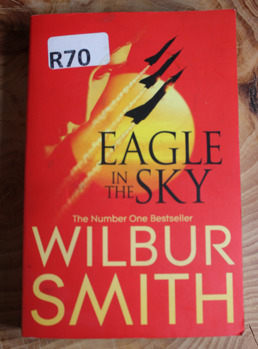 Eagle in the Sky - Wilbur Smith