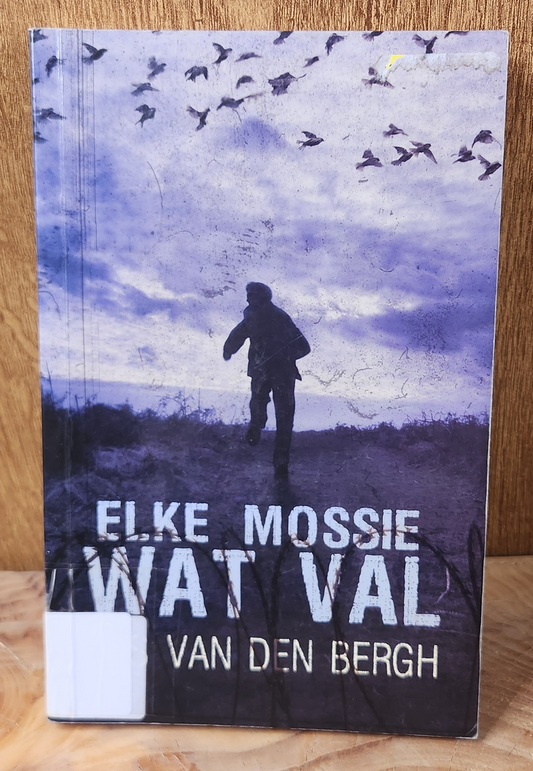 Elke Mossie Wat Val - Kas van den Bergh