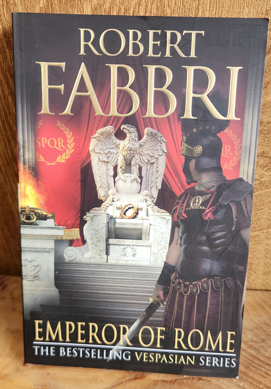 Emperor of rome - Robert Fabbri