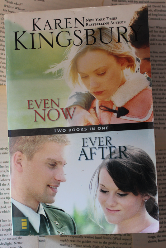 Even now, Even After - Karen Kingsbury