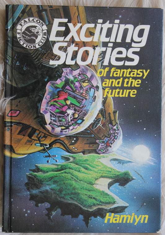 Exciting stories of fantasy and the future - Hamlyn