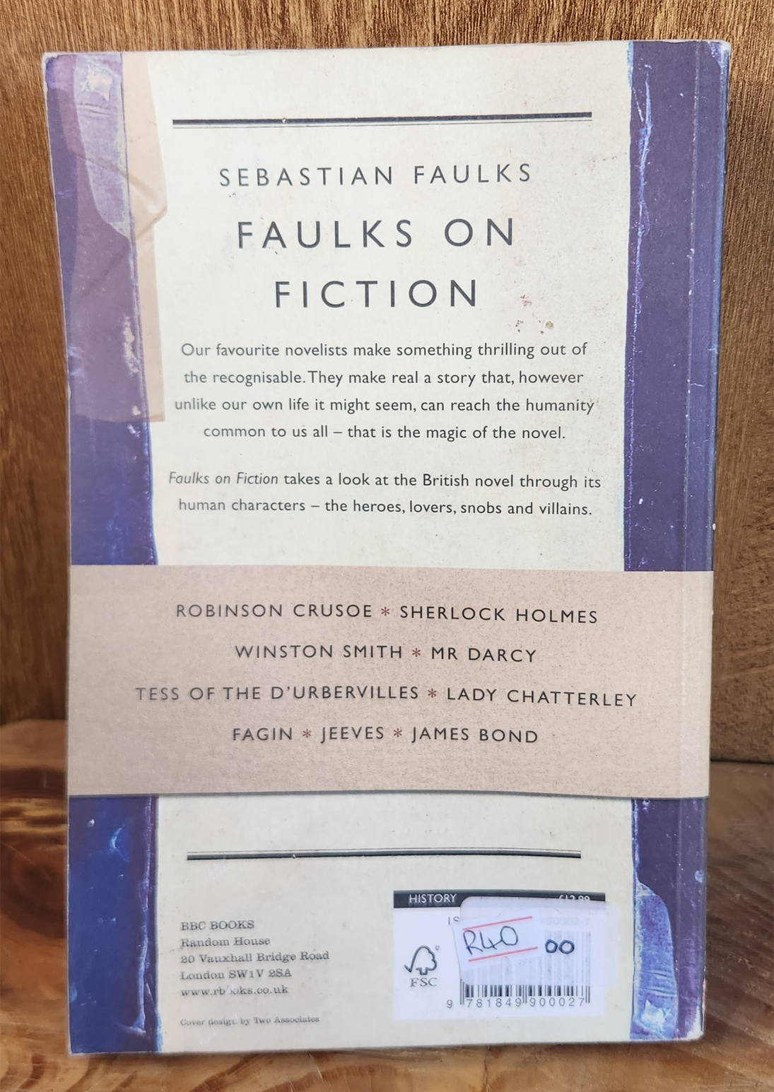 Faulks on Fiction - Sebastian Faulks