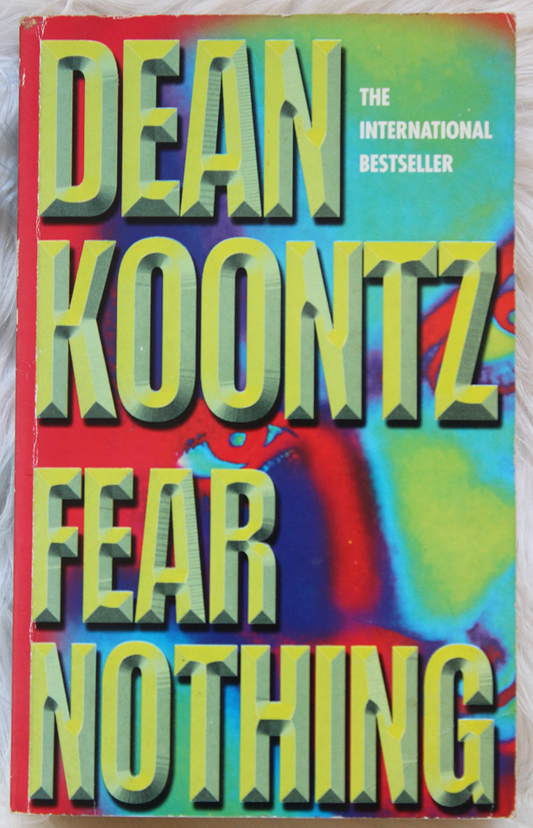 Fear Nothing - Dean Koontz