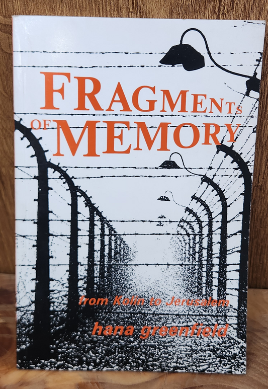 Fragments of Memory - Hana Greenfield