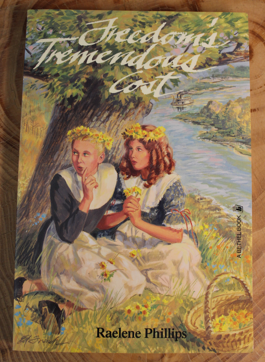 Freedom's Tremendous Cost - Raelene Phillips