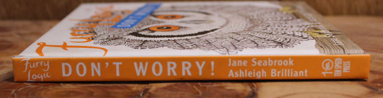 Furry Logic Don't Worry! - Jane Seabrook & Ashleigh Brilliant