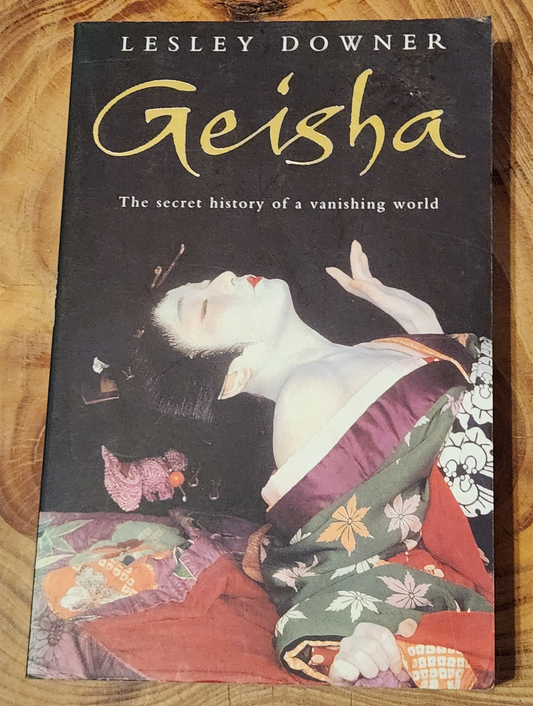 Geisha - Lesley Downer