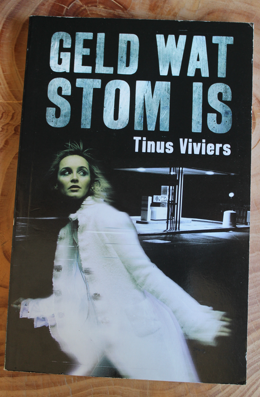 Geld wat Stom is - Tinus Viviers