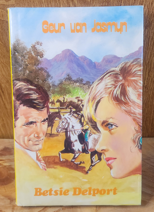 Geur van Jasmyn - Betsie Delport