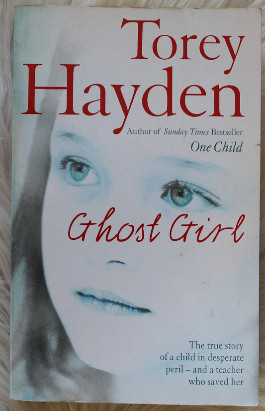 Ghost Girl - Torey Hayden