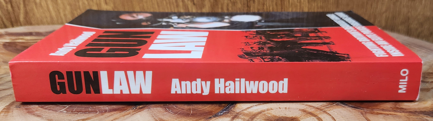 Gun Law - Andy Hailwood