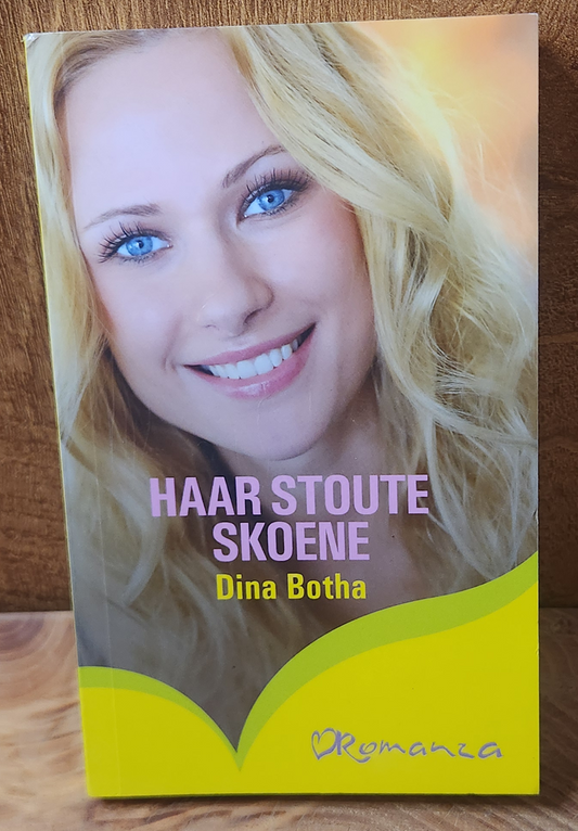 Haar Stoute Skoene - Dina Botha