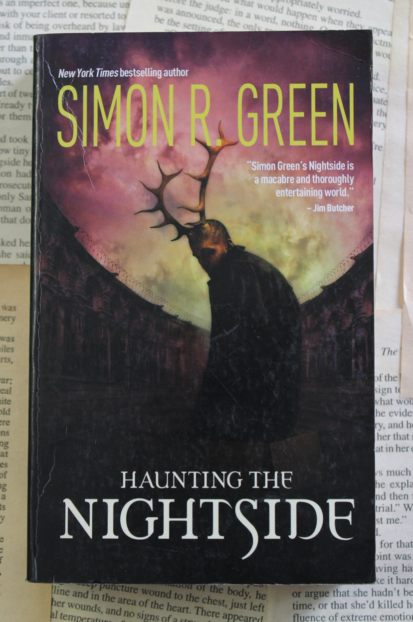 Haunting the nightside - Simon R. Green