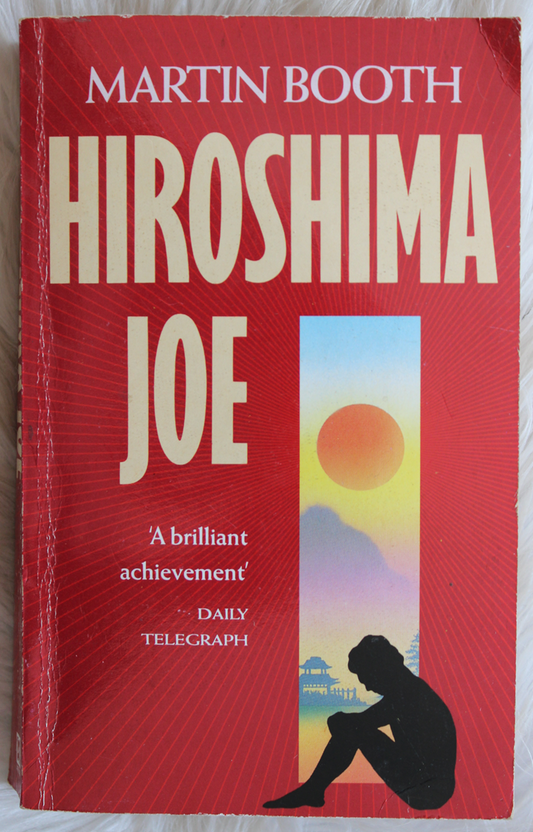 Hiroshima Joe - Martin Booth