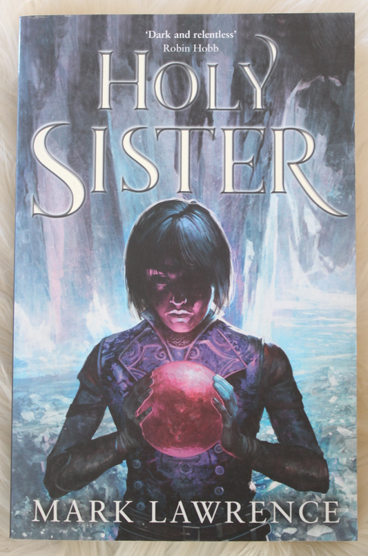 Holy Sister - Mark Lawrence