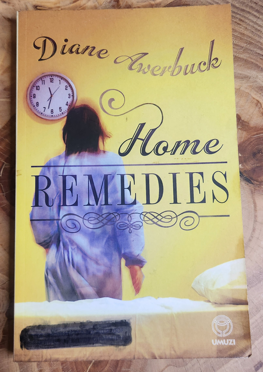 Home Remedies - Diane Awerbuck