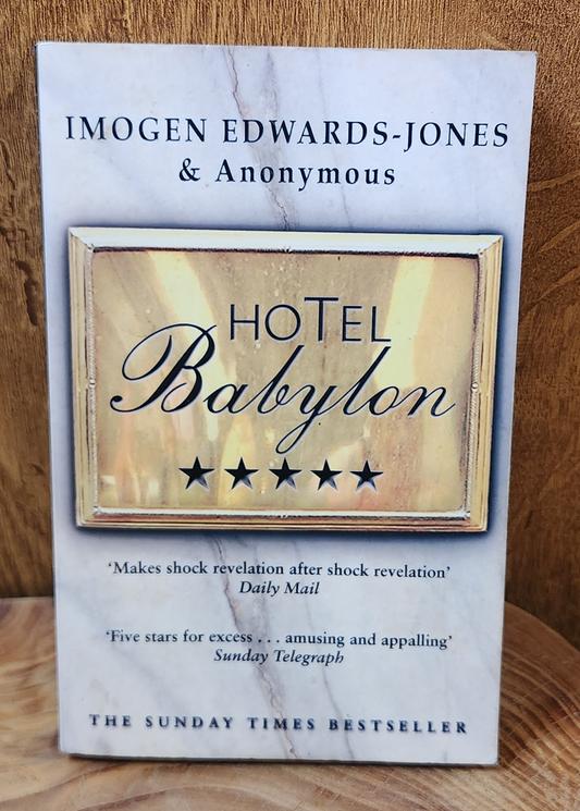 Hotel Babylon - Imogen Edwards-Jones