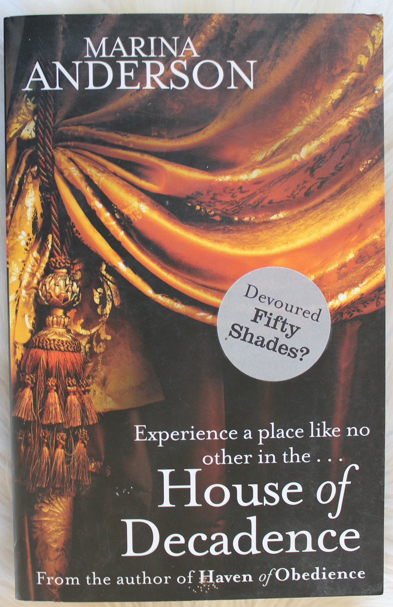 House of decadence - Marina Anderson