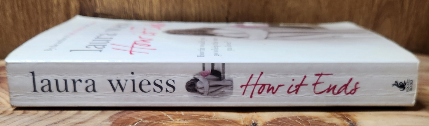 How it Ends - Laura Wiess